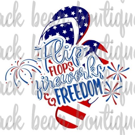 Flip Flops Fireworks And Freedom Svg Fourth Of July Svg Etsy