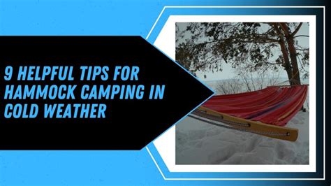 Helpful Tips For Hammock Camping In Cold Weather Outsidereport