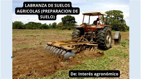 Labranza De Suelos Agrícolas Preparación De Suelos Para La Práctica De