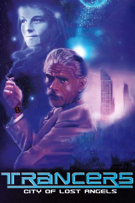 ‎trancers City Of Lost Angels 1988 Directed By Charles Band