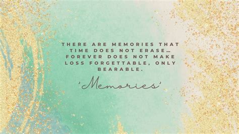 60+ Old Memories Quotes To Remember Your Past