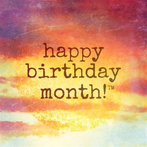 Pin by Hollie Bennett on Happy Birthdays | Happy birthday month, Love ...