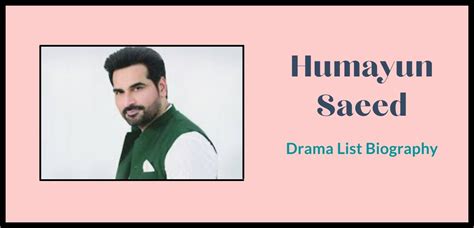 Humayun Saeed Drama List + Biography + Career + Life Style