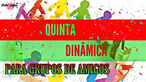 5 DinÂmicas E Brincadeiras Quebra Gelo Para Fazer Em Grupos De Amigos