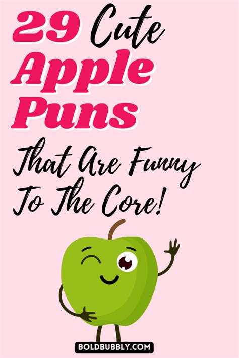 Apple Puns That Will Make You Laugh To The Core - Bold & Bubbly