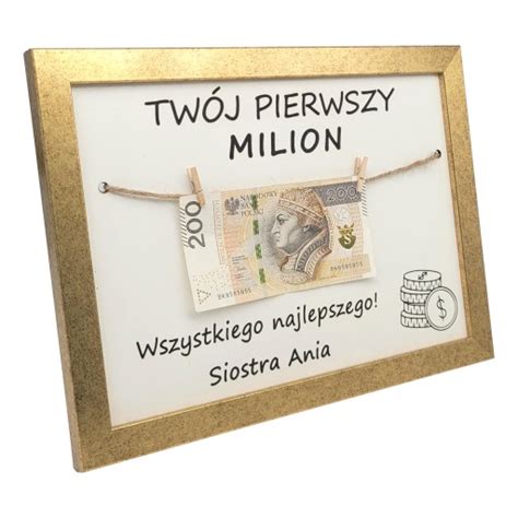 TWÓJ PIERWSZY MILION PREZENT URODZINY TABLICZKA RAMKA NA PIENIĄDZE 30