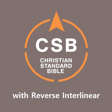 Christian Standard Bible Csb With Reverse Interlinear Logos Bible