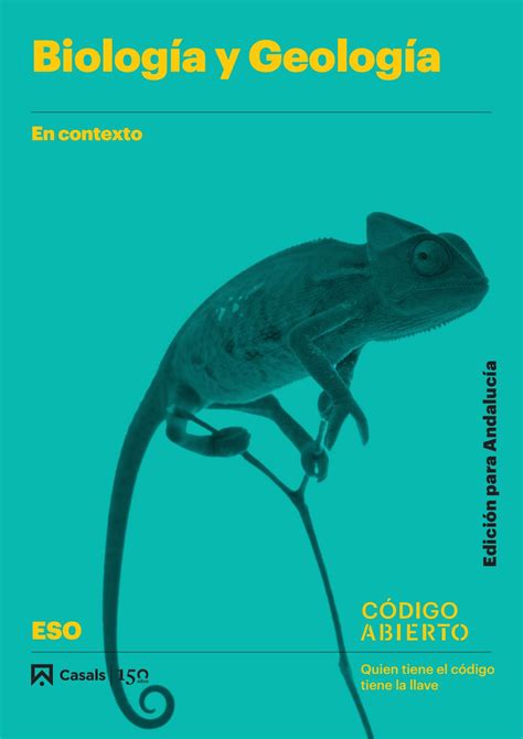 Catálogo De Biología Y Geología Eso Y Bachillerato Para Andalucía By Editorial Casals Issuu