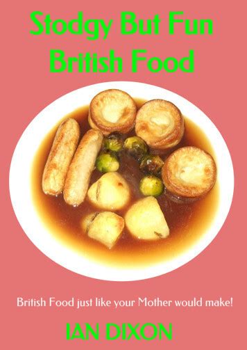 Stodgy But Fun British Food