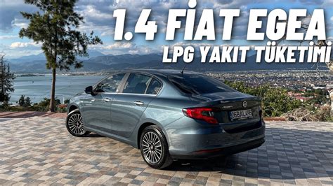 FİAT EGEA 1 4 LPG YAKIT TÜKETİMİ 2500 KM UZUN YOL LPG YAKIT VERİSİ