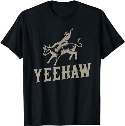 Hilarious Western Cowboy Tee Yeehaw Bull Rider Rodeo Gift Walmart