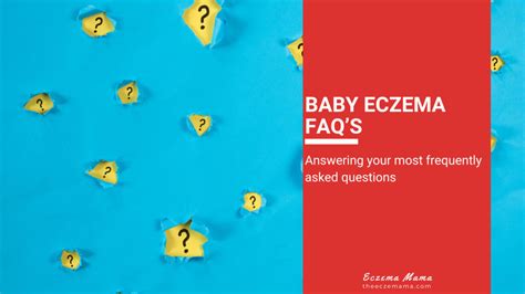 Baby Eczema FAQ's - Eczema Mama