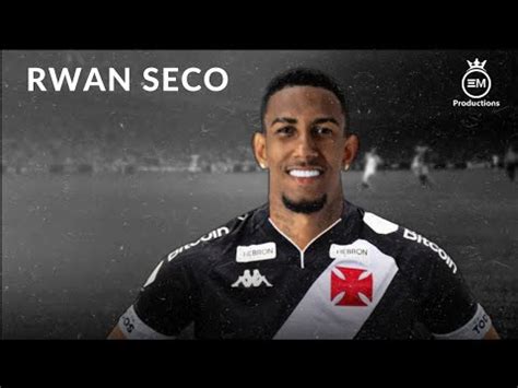 Rwan Seco Bem Vindo Ao Vasco Amazing Skills Goals Assists