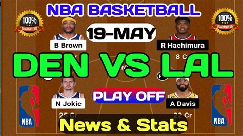 DEN VS LAL DREAM11 PREDICTION DEN VS LAL NBA BASKETBALL DENVER VS