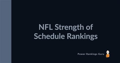 Nfl Strength Of Schedule Rankings