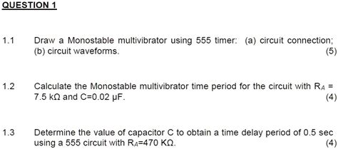 Solved Draw A Monostable Multivibrator Using Timer A