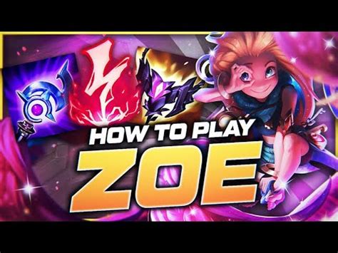 How To Play Zoe Season Best Build Runes Season Zoe Guide