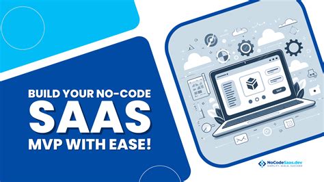 Build Your No Code SaaS MVP With Ease