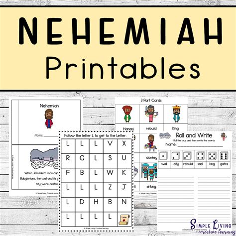 Nehemiah Printables Simple Living Creative Learning