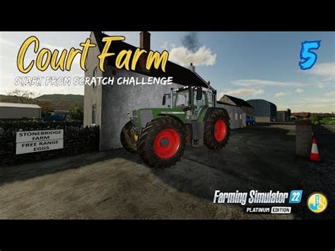 Court Farm 5 Start From Scratch Challenge FS22 Farming Simulator