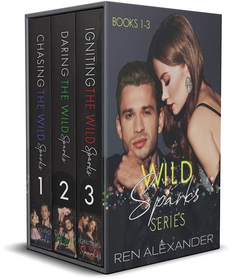 Wild Sparks Series Collection Wild Sparks Books 1 3 By Ren Alexander