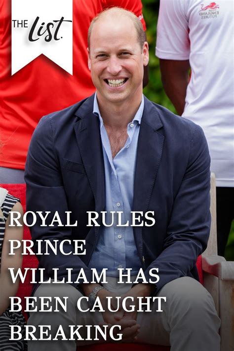 Royal Rules Prince William Has Been Caught Breaking The List In 2024