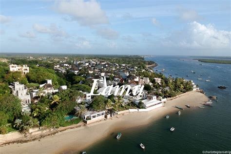 Charlotte Plans A Trip Lamu In Kenya Six Awesome Activities On The