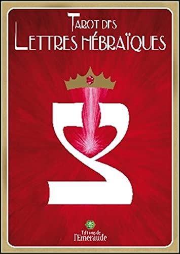 Tarot des lettres hébraïques La Danse de Vie des Lettres hébraïques