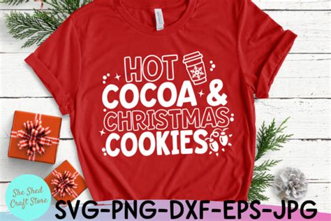 Hot Cocoa And Christmas Cookies SVG Graphic By She Shed Craft Store Creative Fabrica