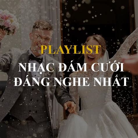 Top 20 Nhạc Đám Cưới