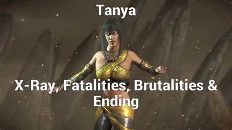 Mortal Kombat X Tanya Dlc X Ray Fatalities Brutalities And Ending Youtube