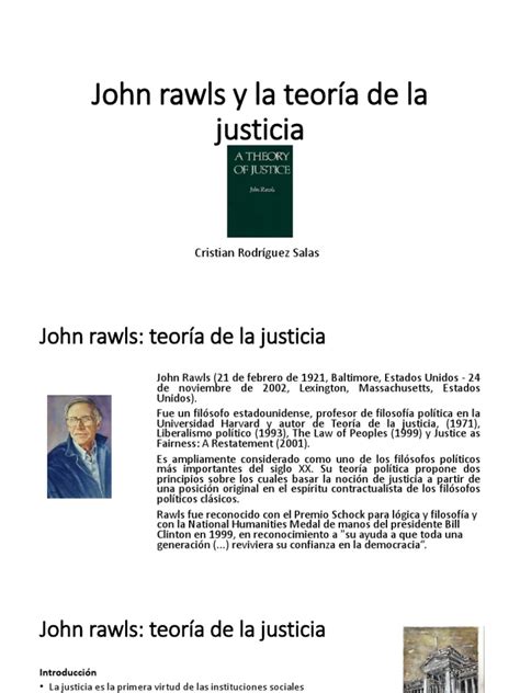 John Rawls Y La Teoría De La Justicia 1 1 John Rawls Teorías