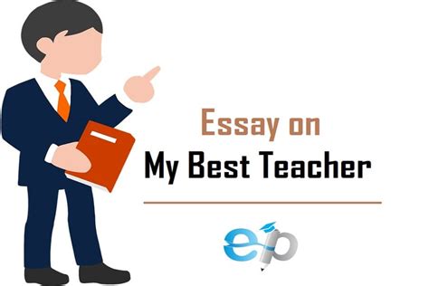 Essay On My Best Teacher 500 Words Examplanning