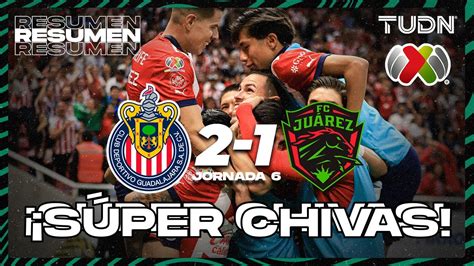 Resumen y goles Chivas 2 1 FC Juárez CL2024 Liga Mx J6 TUDN