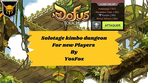 DOFUS TOUCH KIMBO DUNGEON SPARTA Yosfox DODGE SERVER SRAM FOR