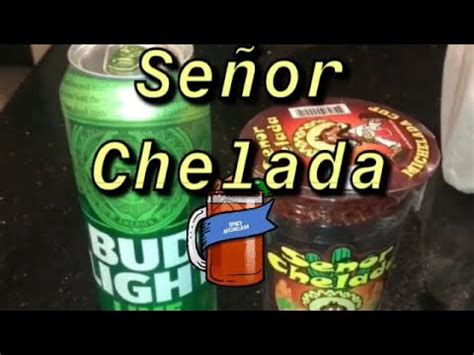 Señor Chelada Michelada Cup with Budlight Lime YouTube