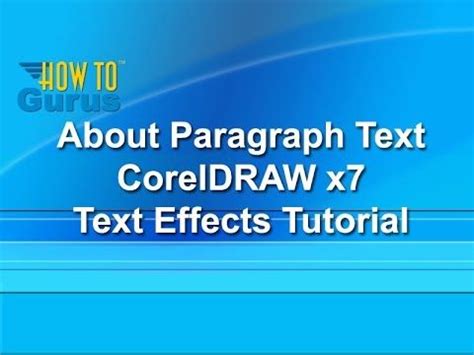 About Paragraph Text CorelDRAW X7 Text Effects Tutorial This Moment