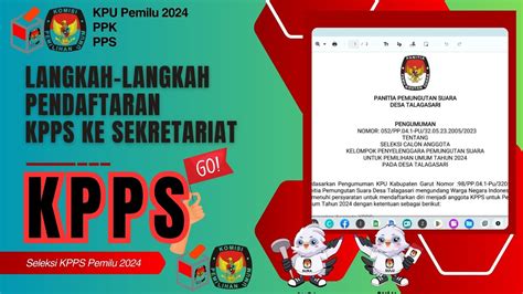 Langkah Langkah Pendaftaran KPPS Pemilu 2024 Ke Sekretariat PPS YouTube