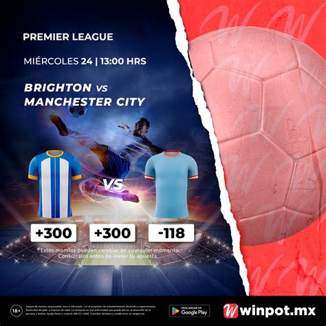 Brighton Vs Manchester City Winpot Mx Blog