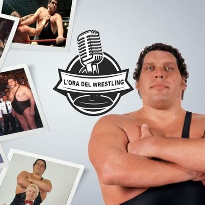 L Ora Del Wrestling Presenta Memories Andre The Giant By L Ora Del