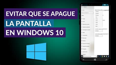 Como Hacer Que No Se Apague La Pantalla En Windows Pandoraroom Es