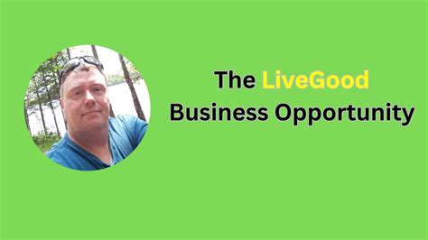 The Livegood Business Opportunity Review Youtube