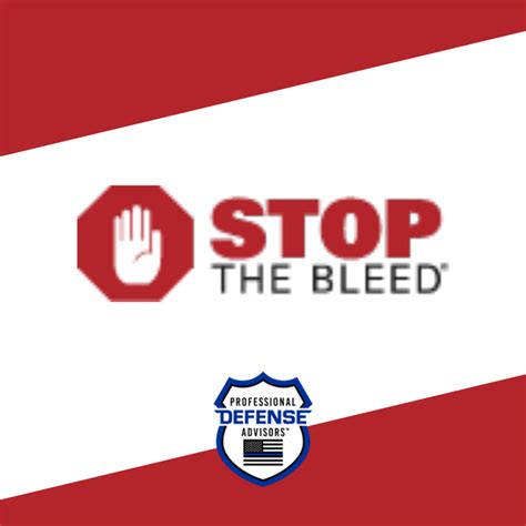 Stop The Bleed Professional Defense Advisors