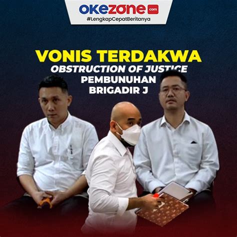 Vonis Terdakwa Obstruction Of Justice Pembunuhan Brigadir J 0 Foto