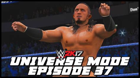 Wwe 2k17 Universe Mode Dethroned 37 Youtube