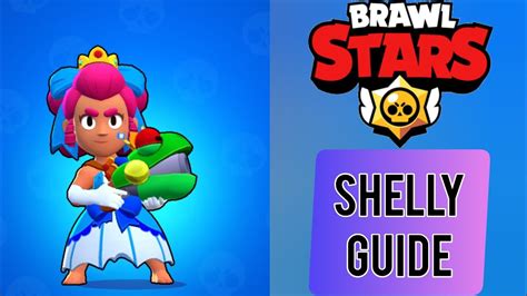 Mastering Shelly Brawl Stars Tips And Strategies For Ultimate