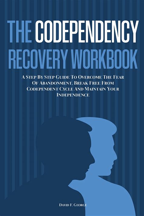 The Codependency Recovery Workbook A Step By Step Guide To Overcome