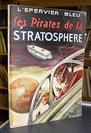 L Pervier Bleu N Les Pirates De La Stratosph Re By Sirius Le