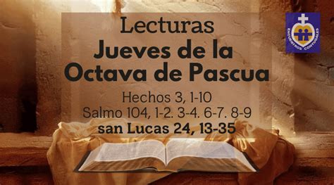 Lecturas Jueves De La Octava De Pascua 16 De Abril Ciclo A