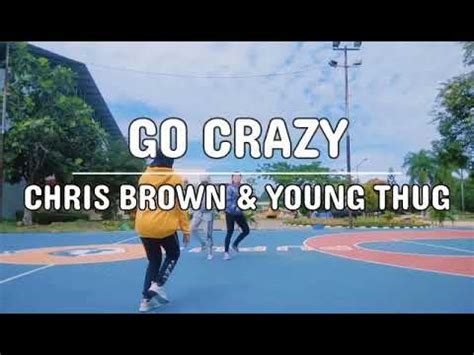 Go Crazy Chrisbrown Dance Youtube